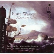 Die 14 Berliner Flötisten, Andreas Blau - Flute Waves (2006)
