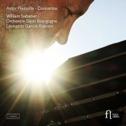 William Sabatier, Orchestre Dijon Bourgogne and Leonardo García Alarcón - Piazzolla: Concertos (2021) [Hi-Res]
