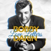 Bobby Darin - Love Letters (2021)