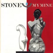 My Mine - Stone (1985)