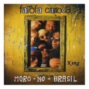 Farofa Carioca - Moro no Brasil (1998)