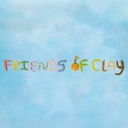 Friends of Clay - Friends of Clay (2021) Hi Res