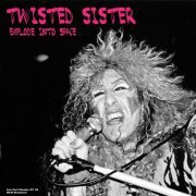 Twisted Sister - Explode Into Space (Live, NY '80) (2021)