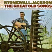 Stonewall Jackson - The Great Old Songs (1968) [Hi-Res]