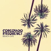 Corcovado Frequency - Beach Life (2021)