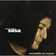 Mercedes Sosa - Escondido En Mi País (1995)