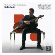 André Lislevand, Emil Duncumb, Jadran Duncumb - Galanterie. The Autumn of the Viola da Gamba (2023) [Hi-Res]