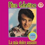 Nico Celestino - La mia dolce amante (1991/2023)