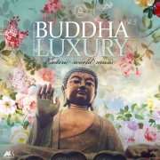 VA - Buddha Luxury Vol. 3 (Esoteric World Music) (2019)