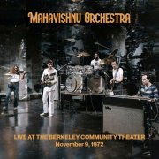 Mahavishnu Orchestra - Live at the Berkeley Community Theater November 9, 1972 (Live) (2024) Hi-Res