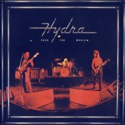 Hydra - Rock The World (Reissue) (1977/2010)