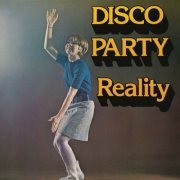 Reality - Disco Party (2022) [Hi-Res]