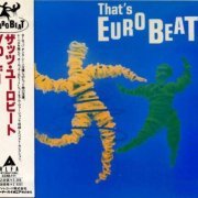 VA - That's Eurobeat Vol. 1 (1986)