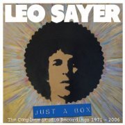 Leo Sayer - Just A Box The Complete Studio Recordings 1971-2006 (Remastered, 14xCD BoxSet) (2013)