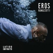 Eros Ramazzotti - Latido Infinito (Spanish Version) (2022)