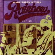 Marc Bolan & T. Rex - Live 1977 (1997)
