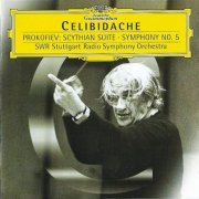 Radio-Sinfonieorchester Stuttgart, Sergiu Celibidache - Prokofiev: Scythian Suite, Symphony No. 5 (1999) CD-Rip