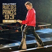 Johnny Hallyday - Parc des Princes 93 (Live / Vendredi 18 juin 1993) (2023) [Hi-Res]
