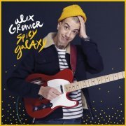 Alex Grenier - Spicy Galaxy (2022) Hi-Res