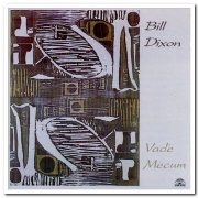 Bill Dixon - Vade Mecum 1 & 2 (1994 & 1996) [Remastered 2010]