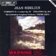 Neeme Järvi, Gothenburg Symphony Orchestra - Sibelius: Symphony No. 1 in E Minor, Op. 39 & Finlandia, Op. 26 (1984)