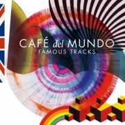 Café del mundo - Famous Tracks (2019)