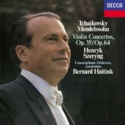 Henryk Szeryng, Royal Concertgebouw Orchestra, Bernard Haitink - Tchaikovsky & Mendelssohn: Violin Concertos' (1977)