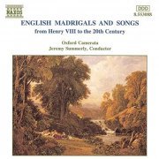 Oxford Camerata, Jeremy Summerly - English Madrigals and Songs (1996)