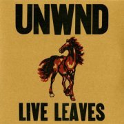 Unwound - Live Leaves (2012)