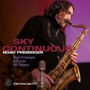 Noah Preminger Trio - Sky Continuous (2022) [Hi-Res]