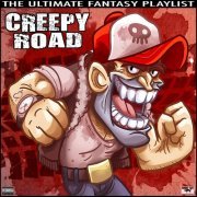 VA - Creepy Road The Ultimate Fantasy Play (2023)