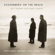 Jeff Lederer - Schoenberg on the Beach (2023)