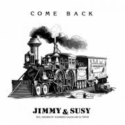 Jimmy & Susy - Come Back (Single) (2024)