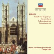 Choir of St John’s College, George Guest - Purcell: Music for the Chapel Royal / Verse Anthems / Te Deum / Jubilate (1964)