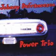 Johnny DeFrancesco - I Saw It Comin' (2008)