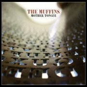 The Muffins - Mother Tongue (2012)