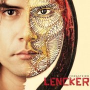 Lencker - Forasteiro (2017) [Hi-Res]