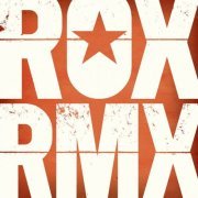 Roxette - ROX RMX Vol. 1 (Remixes From The Roxette Vaults) (2022)