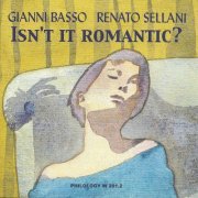 Gianni Basso and Renato Sellani - Isn't it Romantic? (2001)