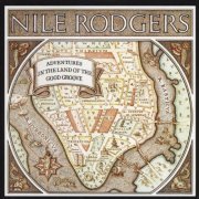 Nile Rodgers - Adventures In The Land Of The Good Groove (2008)