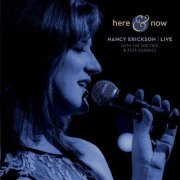 Nancy Erickson Lamont - Here & Now (2018)