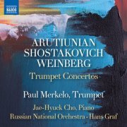 Paul Merkelo, Jae-hyuck Cho, Russian National Orchestra & Hans Graf - Arutiunian, Weinberg & Shostakovich: Trumpet Concertos (2022) [Hi-Res]