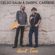 Celso Salim, Darryl Carriere - About Time (2024) [Hi-Res]