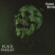 Black Paisley - Human Nature (2022) CD-Rip
