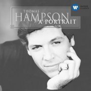 Thomas Hampson - A Portrait of Thomas Hampson (2004)