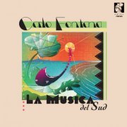 Carlo Fontana - La Musica Del Sud (Selected Works From 1979 to 1988) (2024)