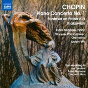 Eldar Nebolsin, Warsaw Philharmonic Orchestra, Antoni Wit - Chopin: Piano Concerto No.1, Fantasia on Polish Airs, Krakowiak (2010) CD-Rip