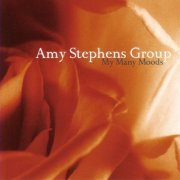 Amy Stephens Group - My Many Moods (2005)
