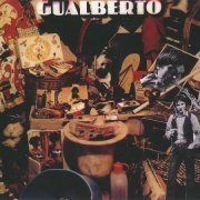 Gualberto - A La Vida, Al Dolor (Reissue) (1975/2005)