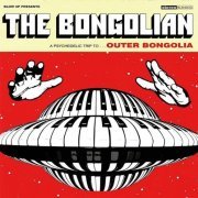 The Bongolian - Outer Bongolia (2007)